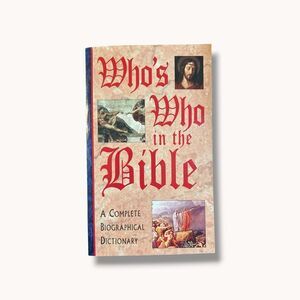 Who’s Who in the Bible Complete Biographical Dictionary 1995 Paperback